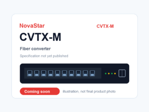 NovaStar CVTX-M placeholder card: fiber converter, specification not yet published