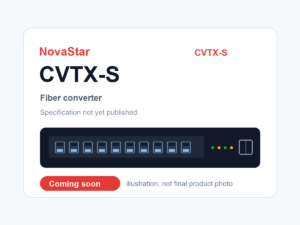 NovaStar CVTX-S placeholder card: fiber converter, specification not yet published
